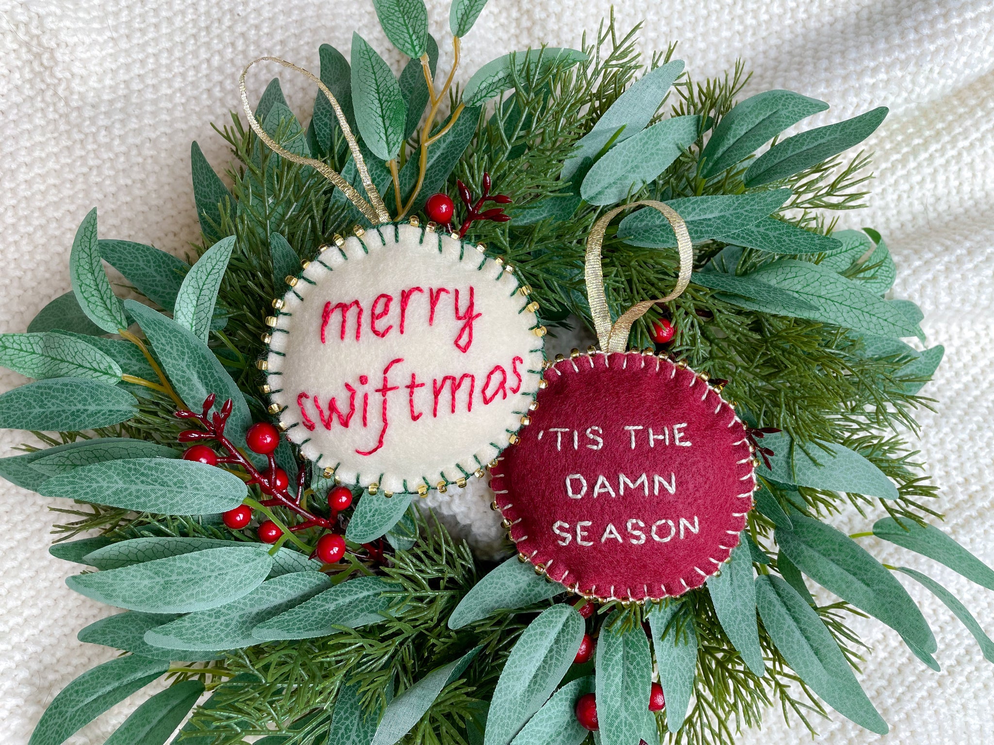 Tis the Damn Season and Merry Swiftmas Hand Embroidered Ornaments