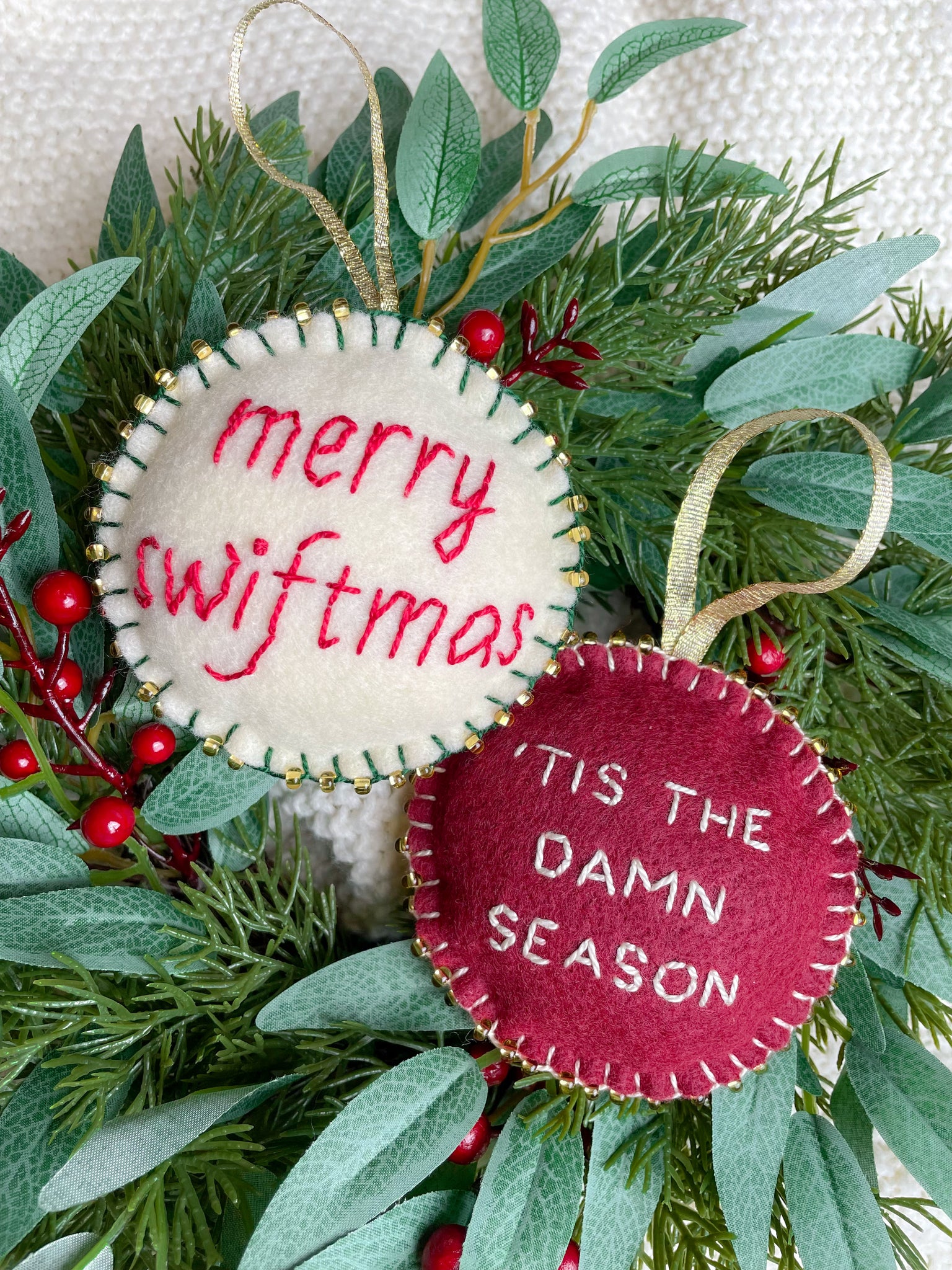 Tis the Damn Season and Merry Swiftmas Hand Embroidered Ornaments