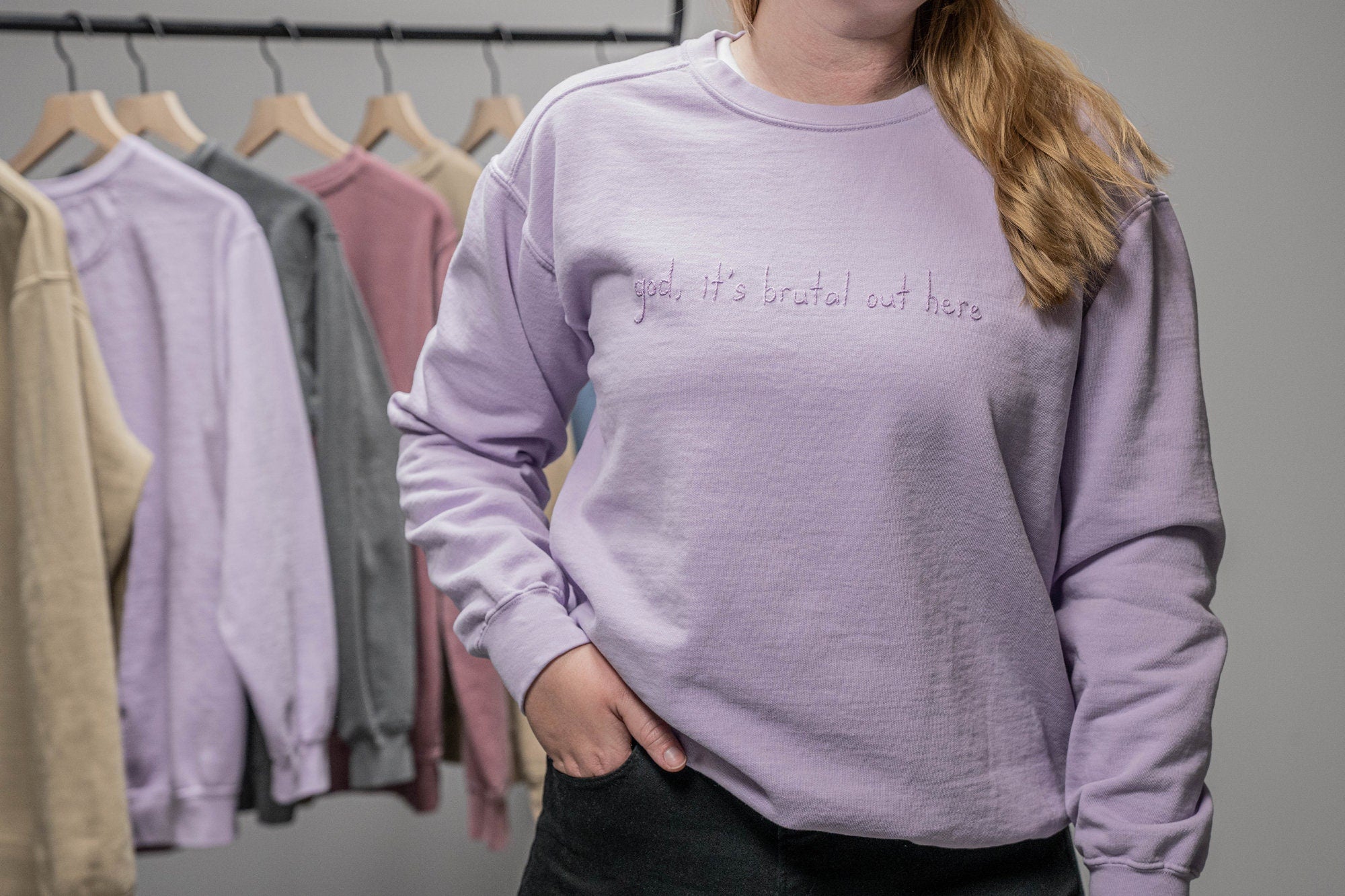 God, It’s Brutal Out HereHand Embroidered Sweatshirt