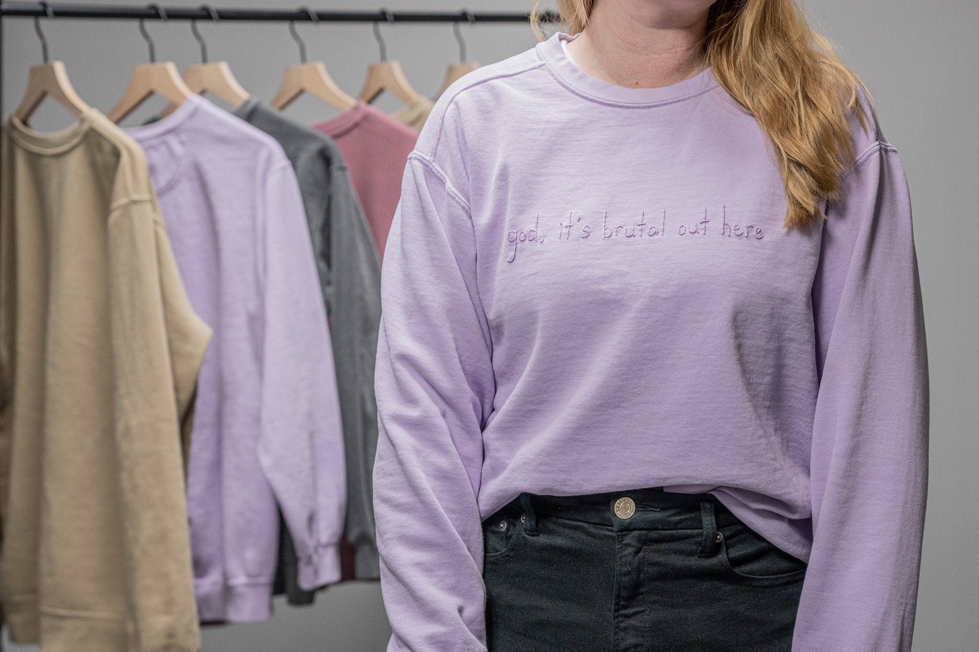 God, It’s Brutal Out HereHand Embroidered Sweatshirt