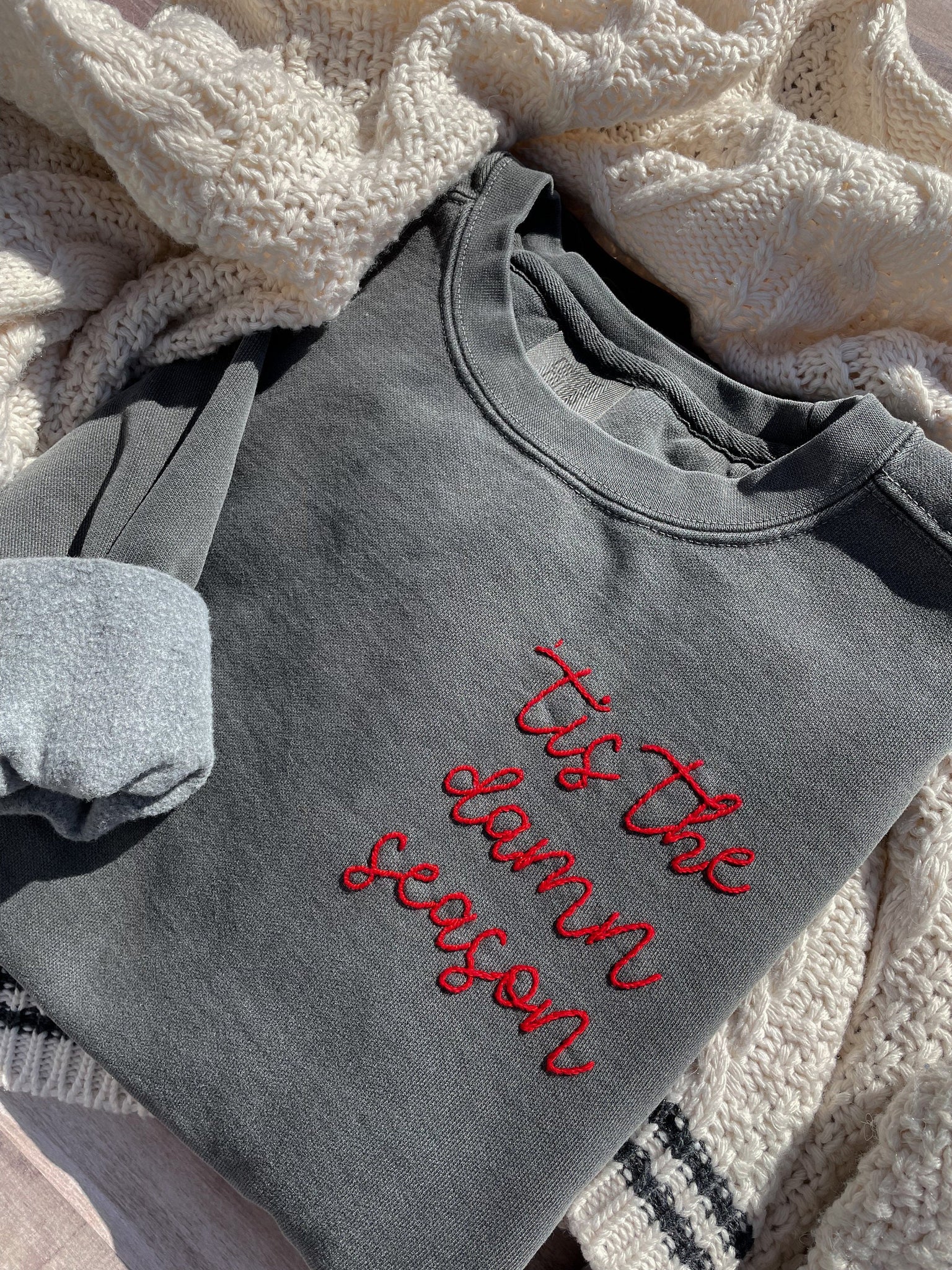 Tis the Damn Season Hand Embroidered Charcoal Sweatshirt