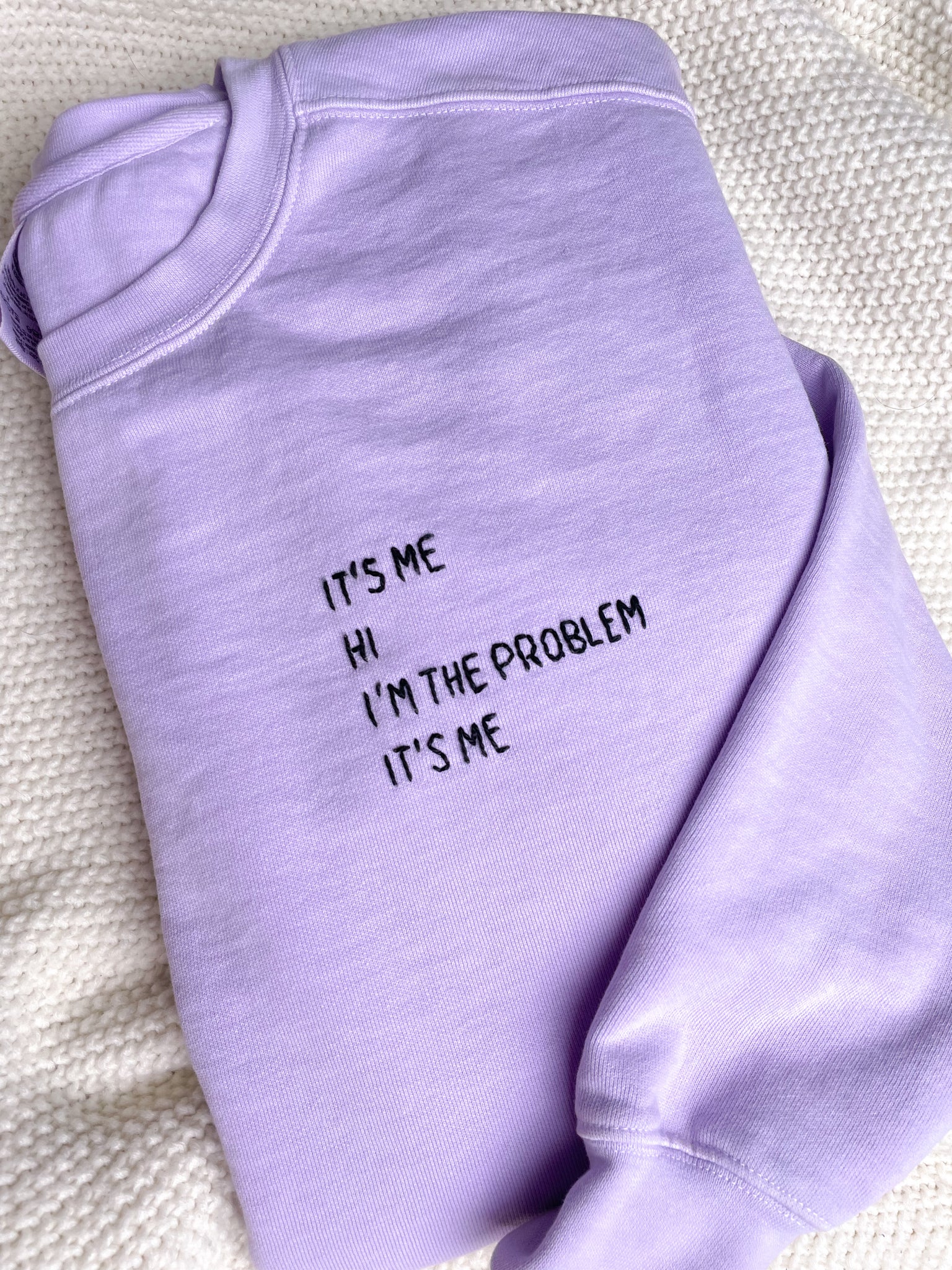 I’m The Problem Hand Embroidered Anti-Hero Sweatshirt