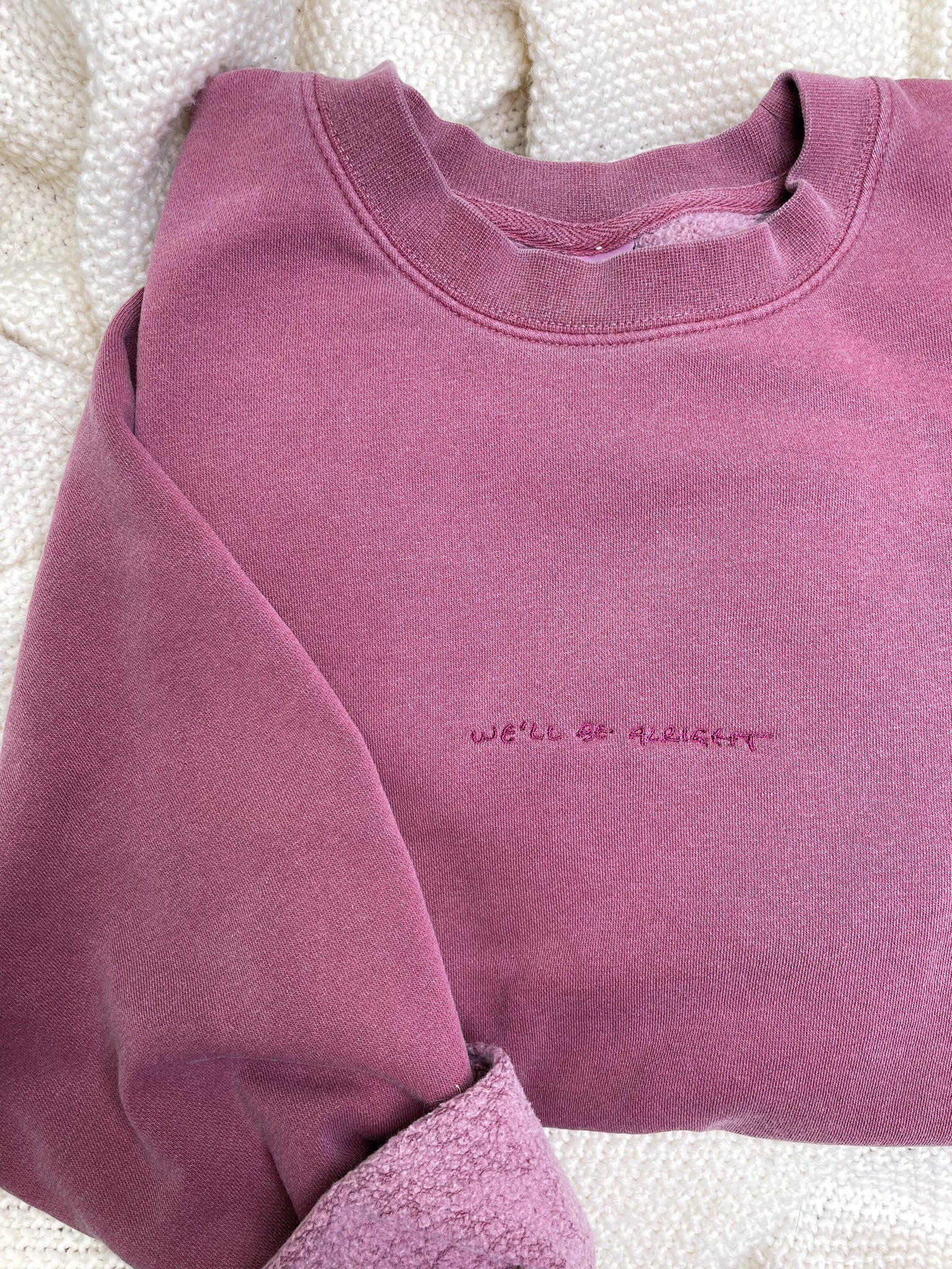 We'll Be Alright Embroidered Sweatshirt