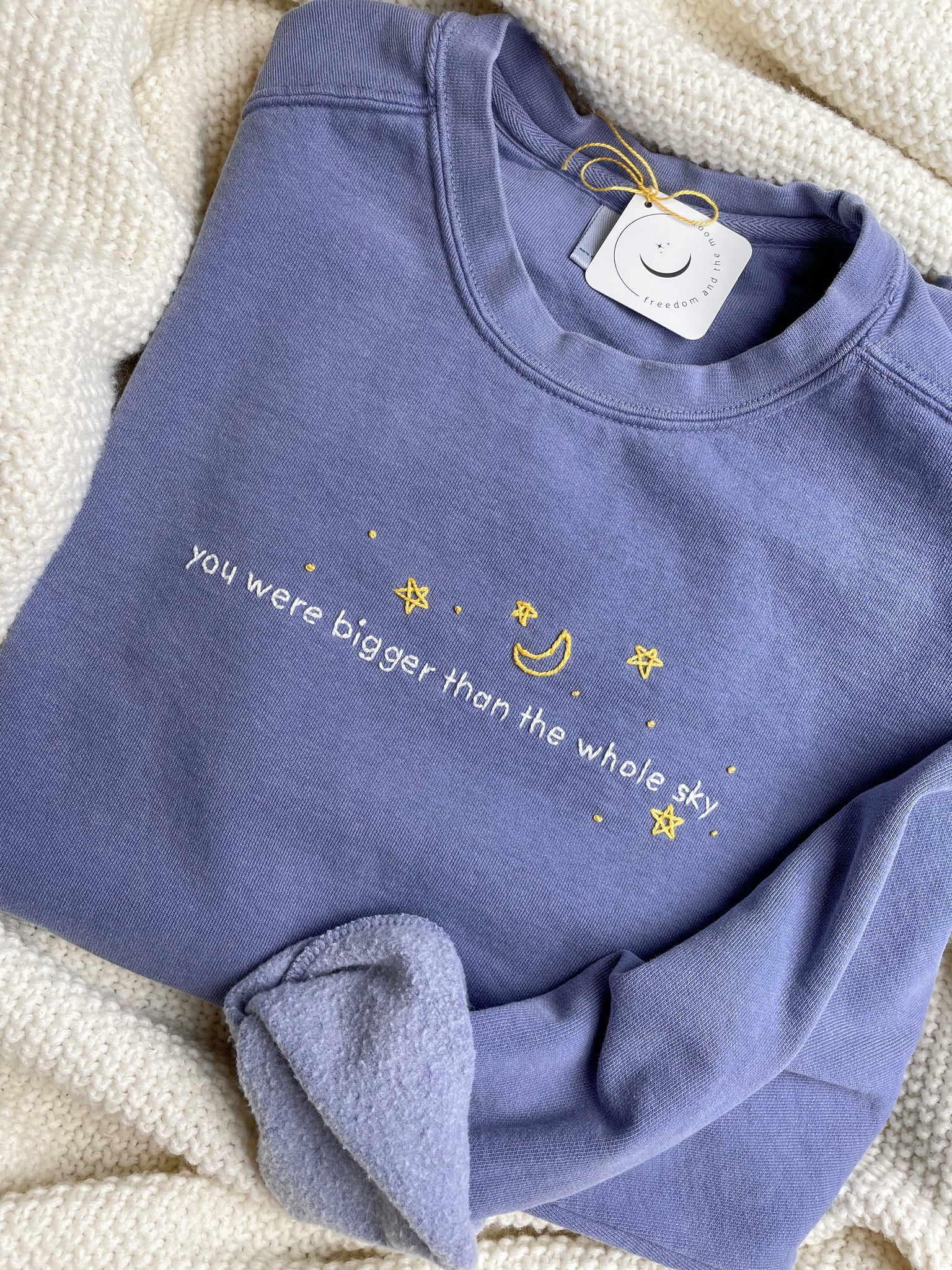 Bigger Than The Whole Sky Hand Embroidered Sweatshirt