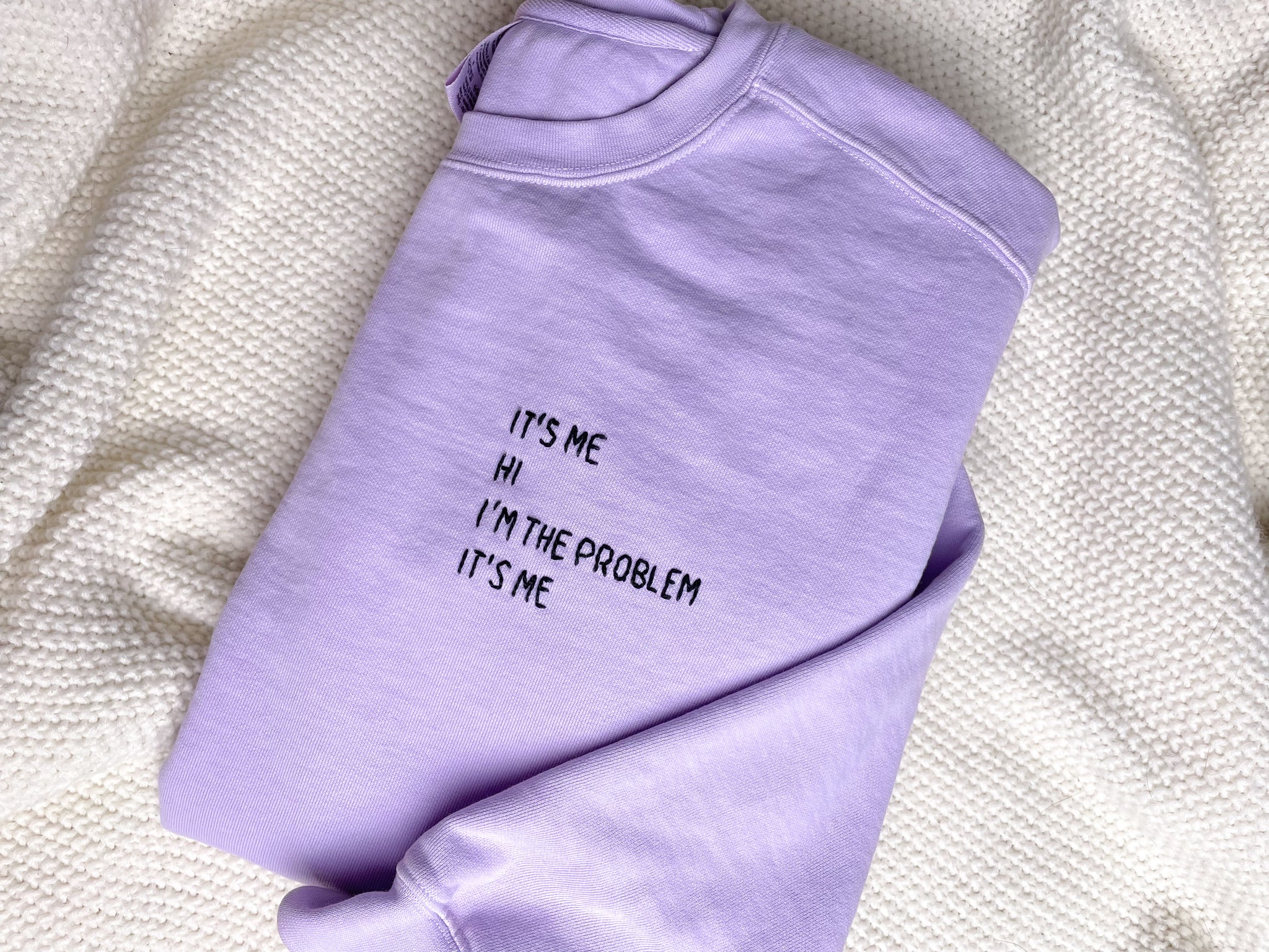 I’m The Problem Hand Embroidered Anti-Hero Sweatshirt