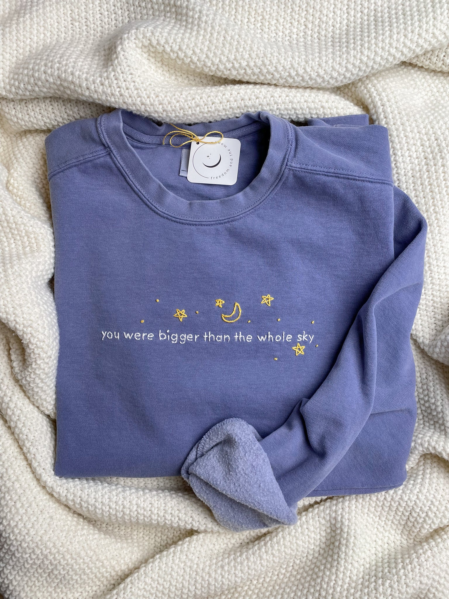 Bigger Than The Whole Sky Hand Embroidered Sweatshirt