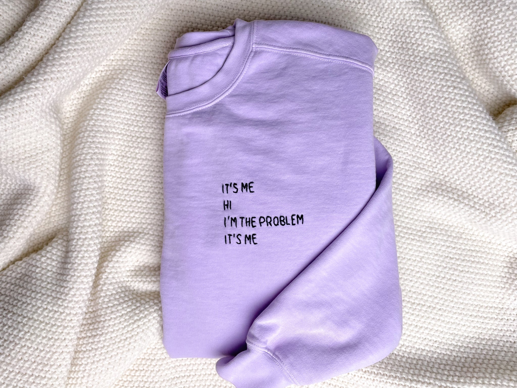 I’m The Problem Hand Embroidered Anti-Hero Sweatshirt